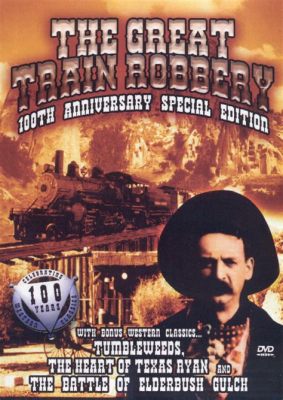 The Great Train Robbery! A Thrilling Western Epic Featuring Edwin S. Porter